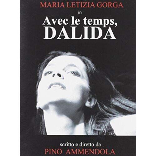 Maria Letizia Gorga - Avec Le Temps, Dalida' (Dvd+Libro Iva Esente) (1 Dvdmu)