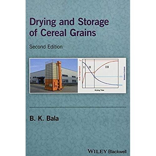 Drying And Storage Of Cereal Grains