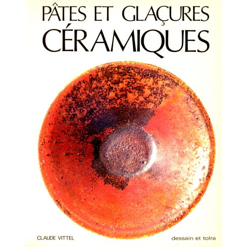 Pâtes Et Glaçures Céramiques