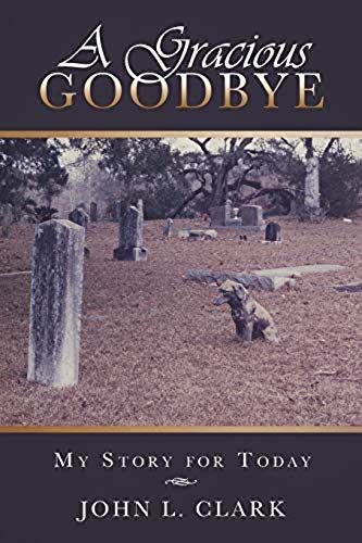 A Gracious Goodbye