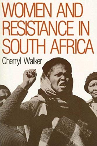 Women And Resistance In S Africa
