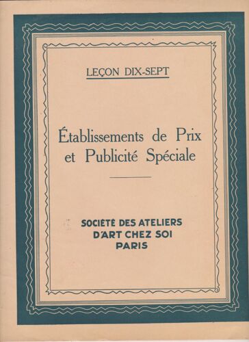 Société Des Ateliers D'art Chez Soi Paris Leçon 17 : Établissements De Prix Et Publicité Spéciale