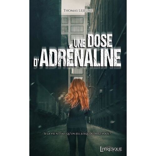 Une Dose D'adrénaline
