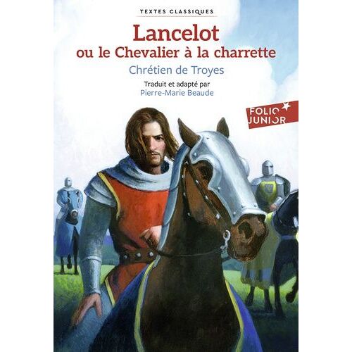 Lancelot Ou Le Chevalier À La Charrette