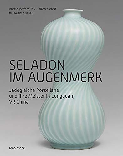 Seladon Im Augenmerk