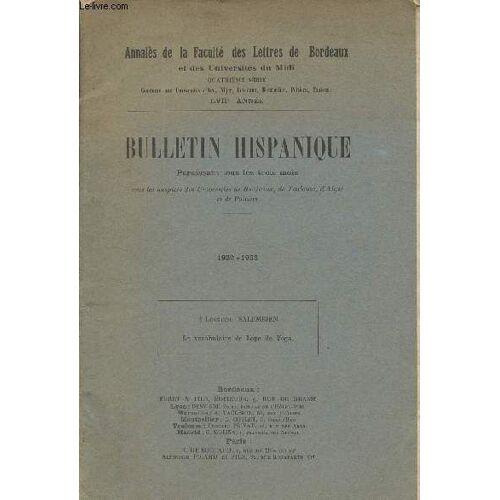 Bulletin Hispanique - Annales De La Faculté Des Lettres De Bordeaux - Lviie Année - 1932-1933 - Léontine Salembien, Le Vocabulaire De Lope De Vega