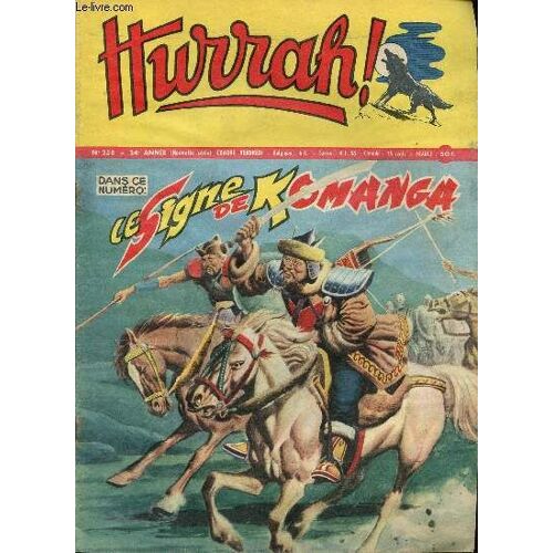 Hurrah ! - Nouvelle Série - N° 258 - 26 Septembre 1958 - Le Signe De Komanga