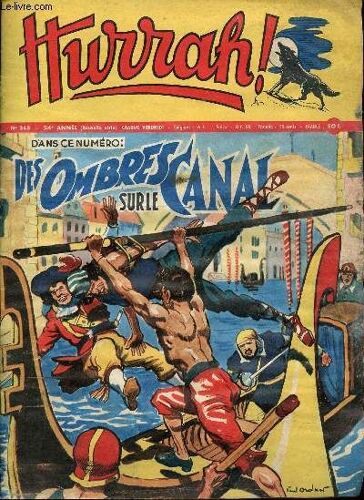 Hurrah ! - Nouvelle Série - N° 248 - 18 Juillet 1958 - Des Ombres Sur Le Canal - Les Forbans