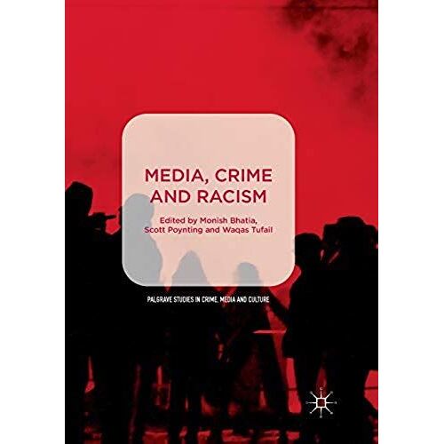 Media, Crime And Racism