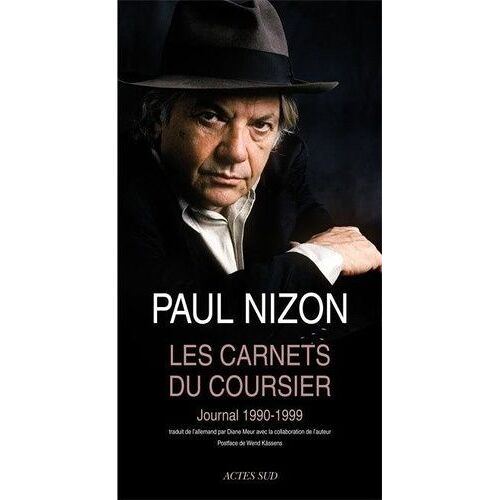 Les Carnets Du Coursier - Journal 1990-1999