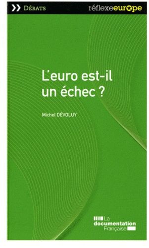 L'euro Est-Il Un Échec ?