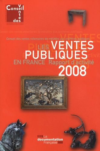 Les Ventes Publiques En France - Rapport D'activité 2008