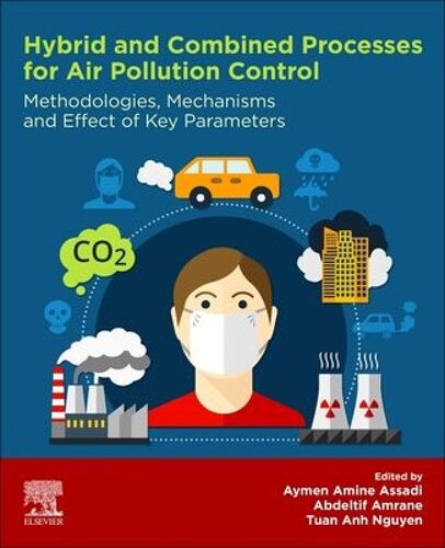 Hybrid And Combined Processes For Air Pollution Control