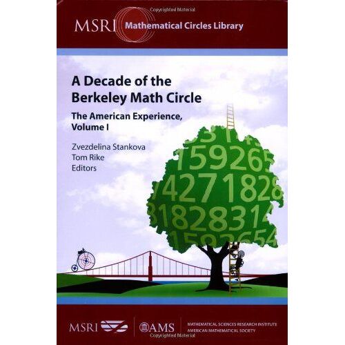A Decade Of The Berkeley Math Circle