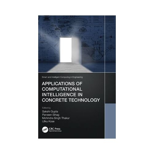 Applications Of Computational Intelligence In Concrete Technology