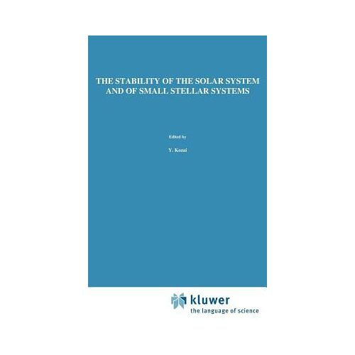 The Stability Of The Solar System And Of Small Stellar Systems