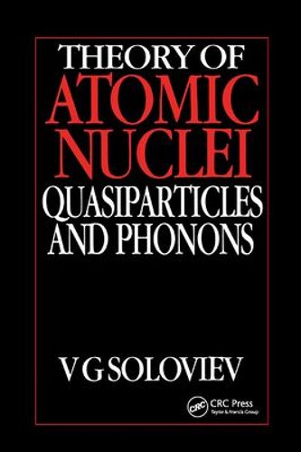 Theory Of Atomic Nuclei, Quasi-Particle And Phonons