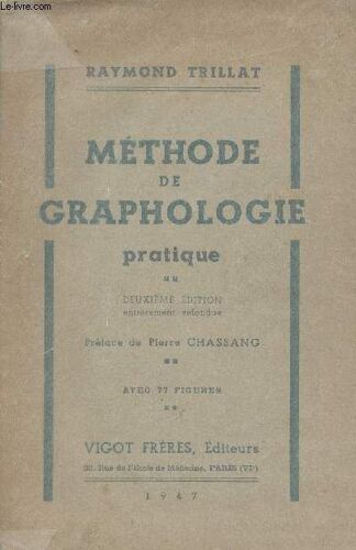 Méthode De Graphologie - Pratique - 2e Édition
