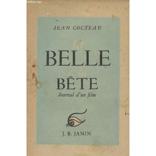 La Belle Et La Bête - Journal D Un Film