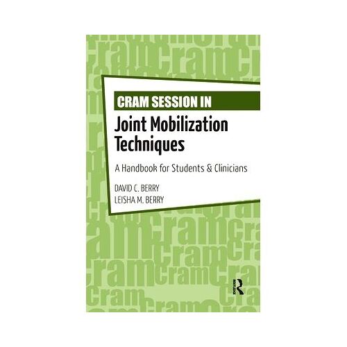 Cram Session In Joint Mobilization Techniques
