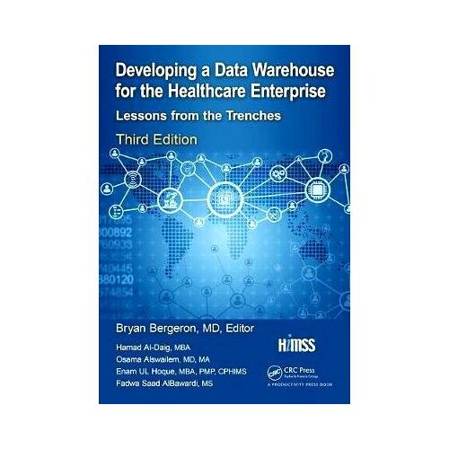 Developing A Data Warehouse For The Healthcare Enterprise