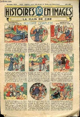 Histoires En Images - N° 1675 - 28 Janvier 1936 - La Main De Cire Par Line Deberre