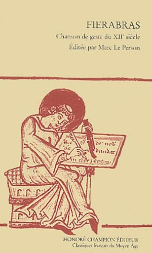 Fierabras - Chanson De Geste Du Xiième Siècle