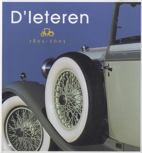 D'leteren - 1805-2005, 200 Ans D'histoire (1 Dvd)