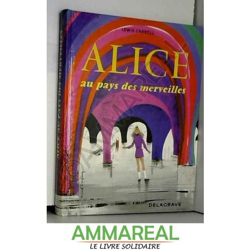 Alice Au Pays Des Merveilles