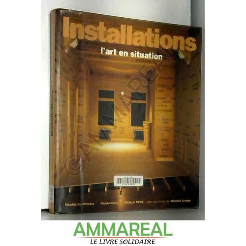 Installations : L'art En Situation