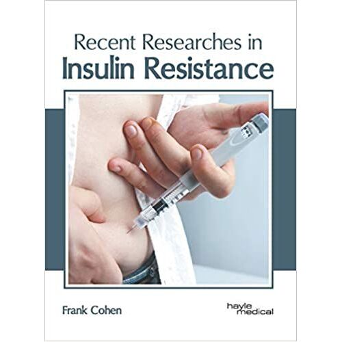 Recent Researches In Insulin Resistance