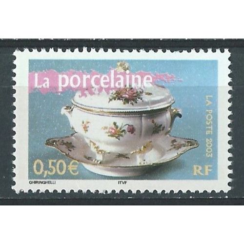 Portraits De Régions, La France À Vivre. La Porcelaine 2003 Neuf** N° 3569