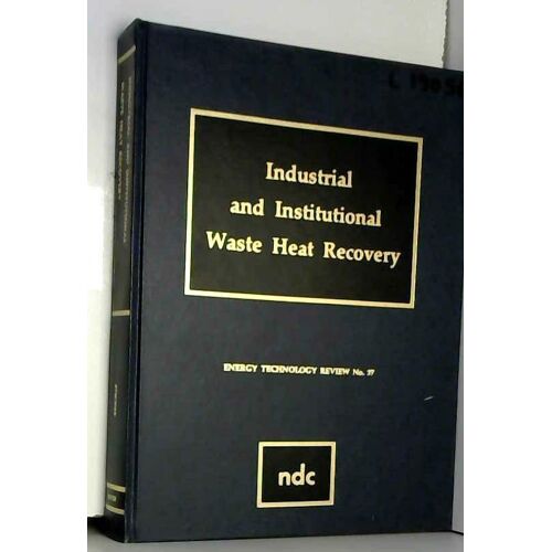 Industrial And Institutional Waste Heat Recovery