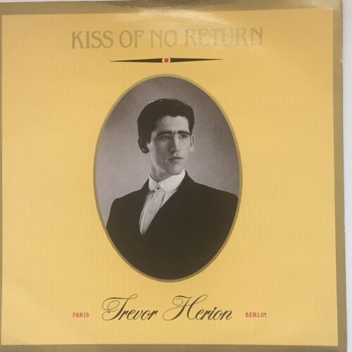 Trevor Herion : Kiss Of No Return