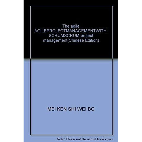 The Agile Agileprojectmanagementwith: Scrumscrum Project Management(Chinese Edition)