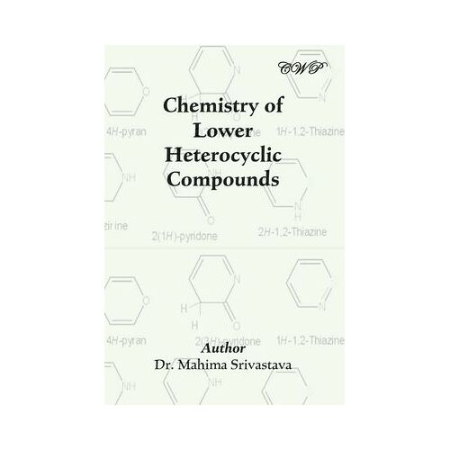 Chemistry Of Lower Heterocyclic Compounds