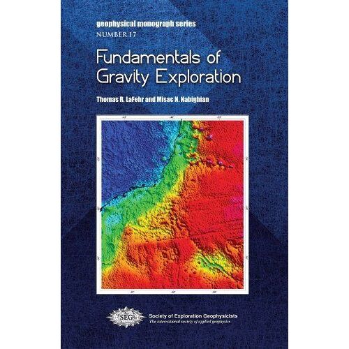 Fundamentals Of Gravity Exploration