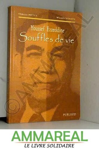 Youssef Ezzeddine, Souffles De Vie