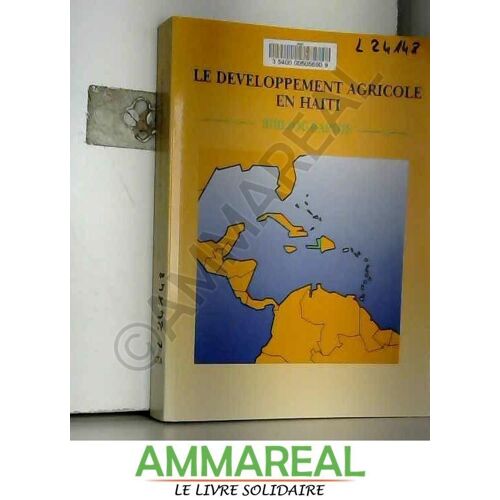 Le De?Veloppement Agricole En Hai?Ti: Bibliographie (French Edition)