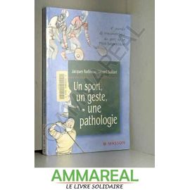 Un Sport, Un Geste, Une Pathologie