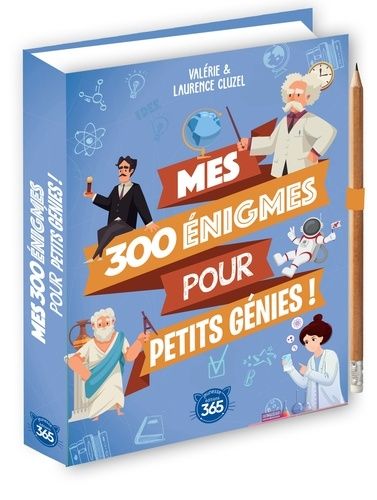 Mes 300 Énigmes Pour Petits Génies ! - Avec Un Crayon De Papier Offert