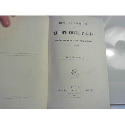 Histoire Politique De L'europe Contemporaine 1814-1896