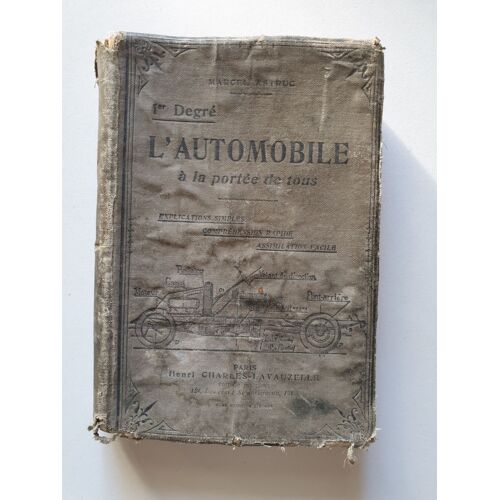 L'automobile À La Portée De Tous 1er Degré Marcel Astruc 1920