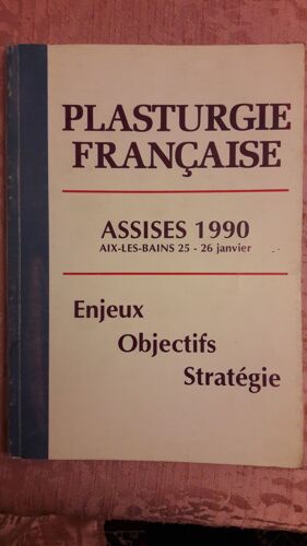 Plasturgie Française Assises 1990 Aix Les Bains 25-26 Janvier
