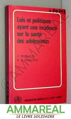 Lois Et Politiques Ayant Une Incidence Sur La Santé Des Adolescents
