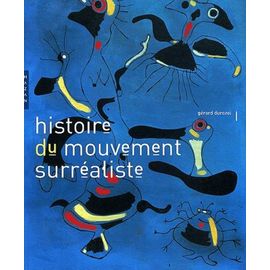 Histoire Du Mouvement Surréaliste