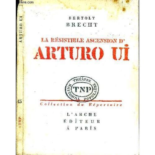 La Résistible Ascension D Arturo Ui. N°45.