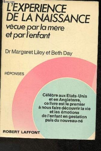 L Expérience De La Naissance Vécue Par La Mère Et Par L Enfant