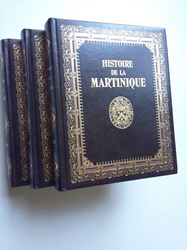 Histoire De La Martinique Depuis La Colonisation Jusqu'en 1815, Sidney Daney, 3 Tomes, Reprints De L'édition De 1846 ; E Kolodziej, Édition Et Diffusion De La Culture Antillaise, Fort De France, 1978