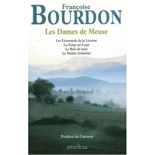 Les Dames De Meuse - Françoise Bourdon